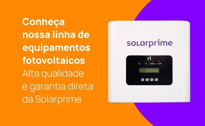 Conheça nossa linha de equipamentos fotovoltaicos Alta qualidade e garantia direta da Solarprime Conheça<br />
nossa linha de equipamentos fotovoltaicos<br />
Alta qualidade<br />
e garantia direta<br />
da Solarprime